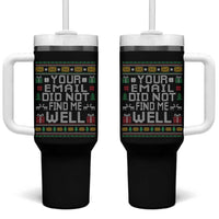 Funny Office Christmas Tumbler With Handle Your Email Did Not Find Me Well Holiday Work - Wonder Print Shop