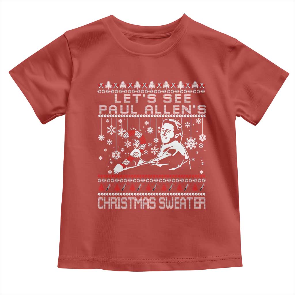 Funny Christmas Psycho Toddler T Shirt Lets See Paul Allens Christmas Sweater Serrial Killer Movie - Wonder Print Shop