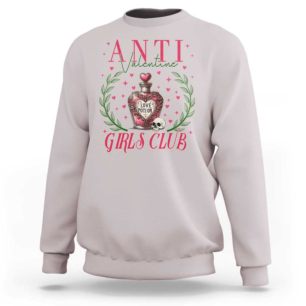 Funny Anti Valentine Girl Club Sweatshirt Love Potion Skull