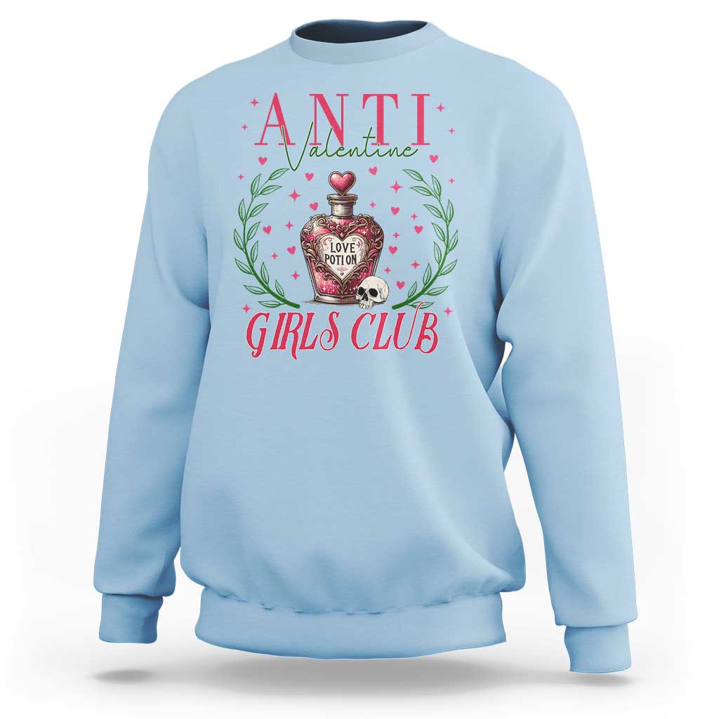 Funny Anti Valentine Girl Club Sweatshirt Love Potion Skull