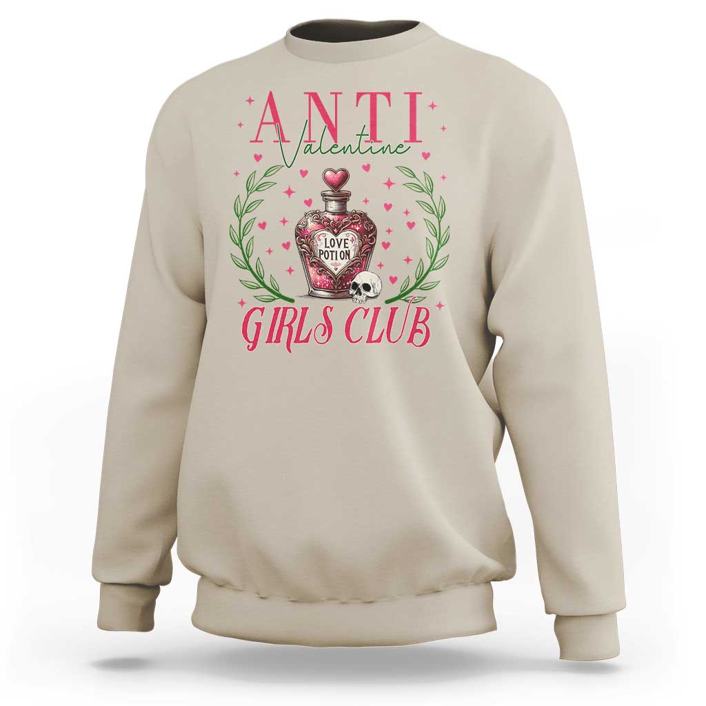Funny Anti Valentine Girl Club Sweatshirt Love Potion Skull