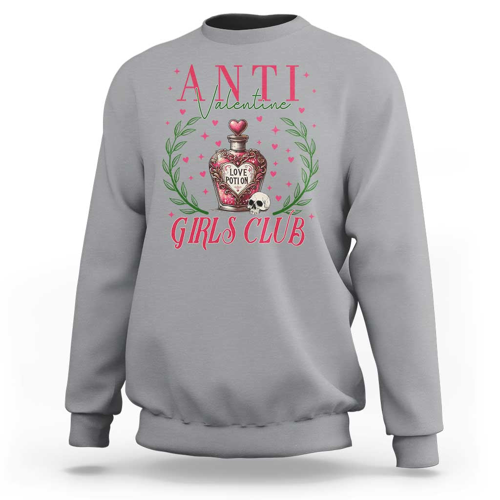 Funny Anti Valentine Girl Club Sweatshirt Love Potion Skull