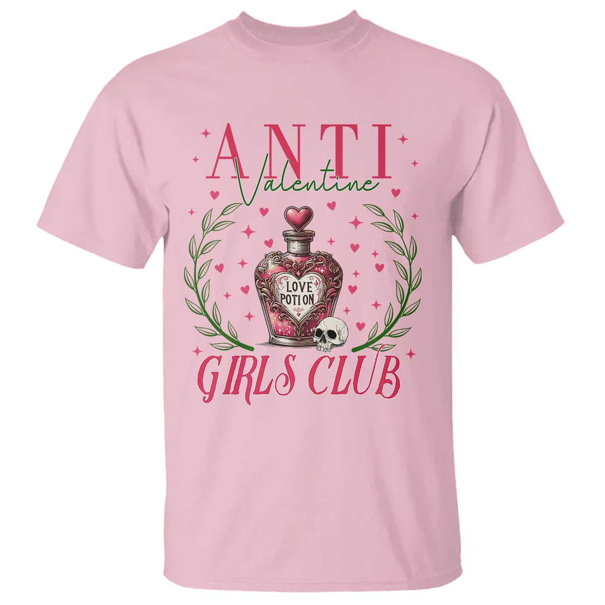 Funny Anti Valentine Girl Club T Shirt Love Potion Skull