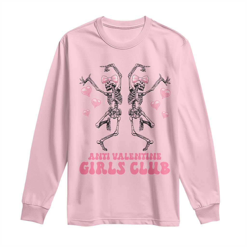 Funny Anti Valentine Girls Club Long Sleeve Shirt Anti Valentine's Day Skeleton