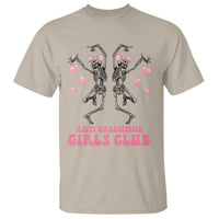 Funny Anti Valentine Girls Club T Shirt Anti Valentine's Day Skeleton