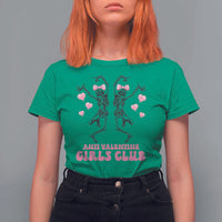 Funny Anti Valentine Girls Club T Shirt For Women Anti Valentine's Day Skeleton