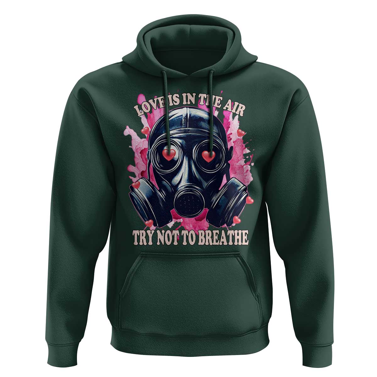 Funny Anti Valentines Day Hoodie Love Is In The Air Try Not To Breathe Gas Mask