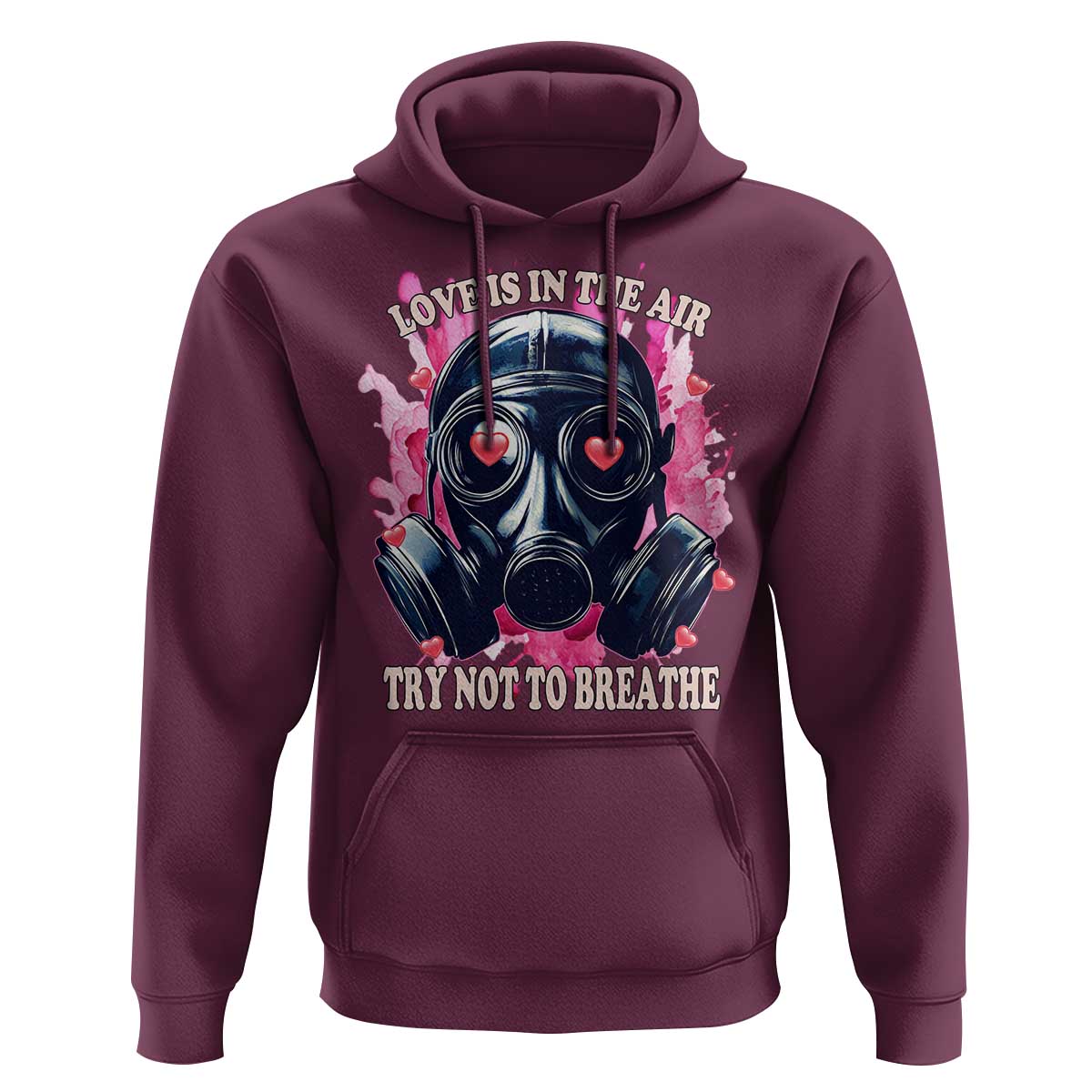 Funny Anti Valentines Day Hoodie Love Is In The Air Try Not To Breathe Gas Mask