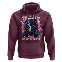 Funny Anti Valentines Day Hoodie Love Is In The Air Try Not To Breathe Gas Mask