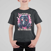 Funny Anti Valentines Day T Shirt For Kid Love Is In The Air Try Not To Breathe Gas Mask