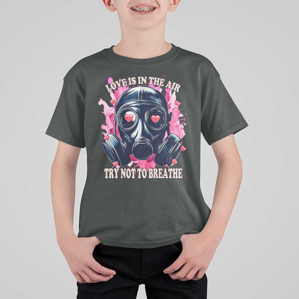 Funny Anti Valentines Day T Shirt For Kid Love Is In The Air Try Not To Breathe Gas Mask