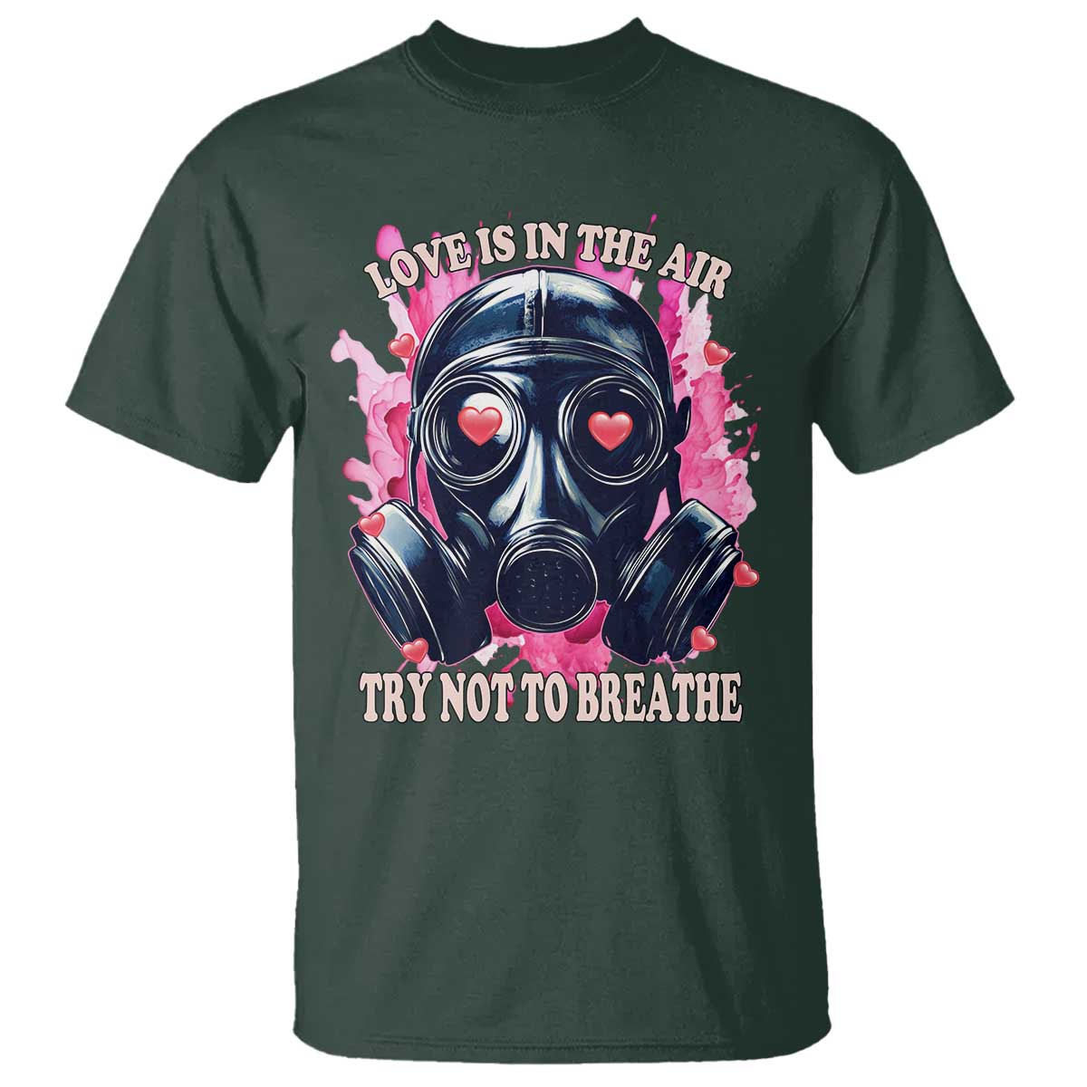 Funny Anti Valentines Day T Shirt Love Is In The Air Try Not To Breathe Gas Mask