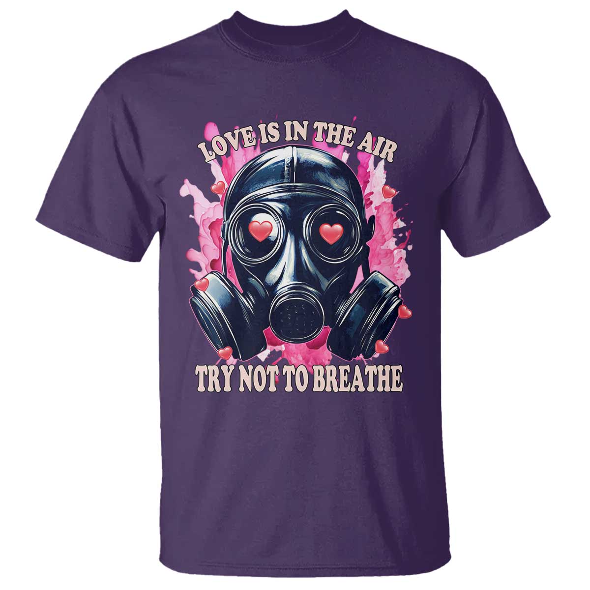 Funny Anti Valentines Day T Shirt Love Is In The Air Try Not To Breathe Gas Mask