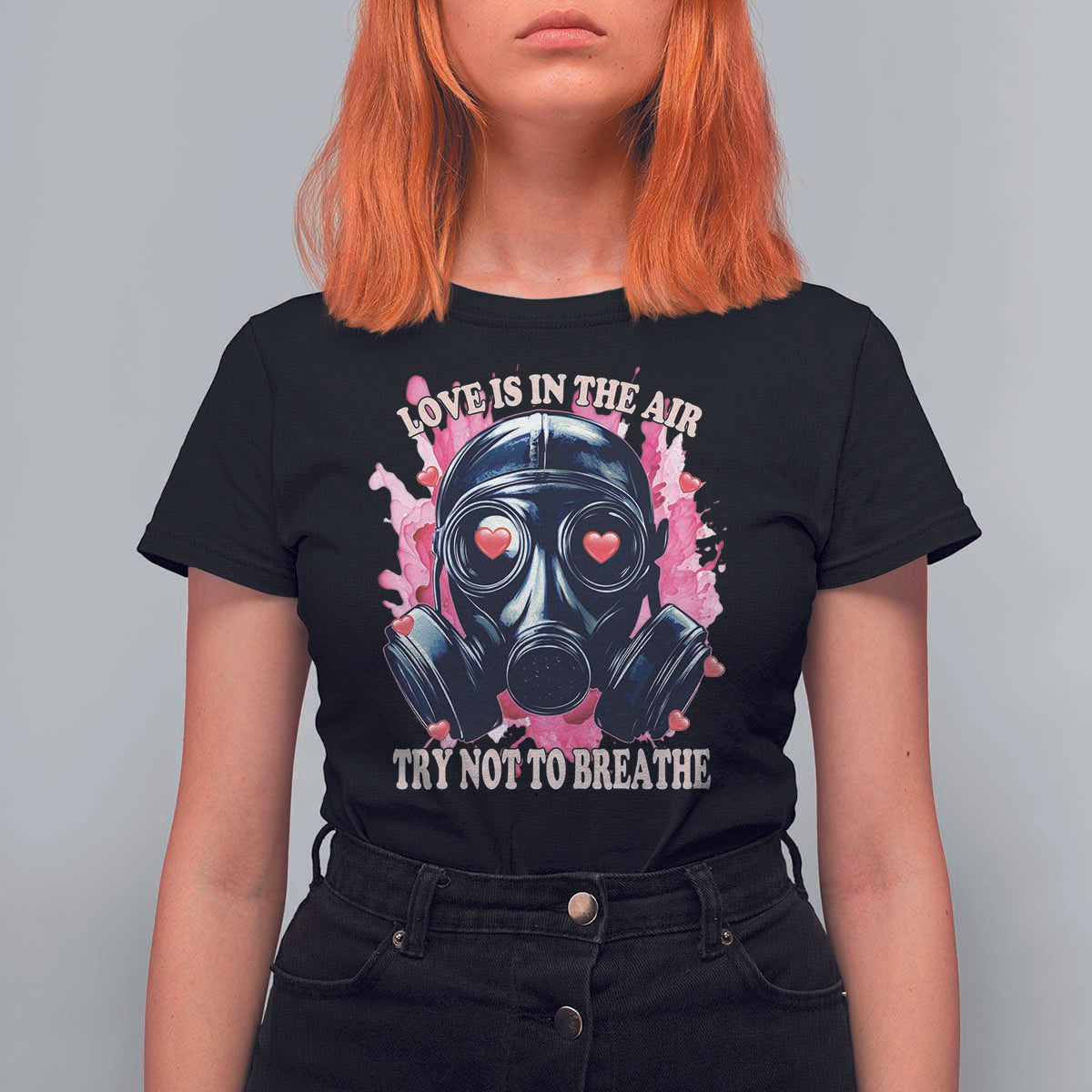 Funny Anti Valentines Day T Shirt For Women Love Is In The Air Try Not To Breathe Gas Mask