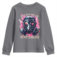 Funny Anti Valentines Day Youth Sweatshirt Love Is In The Air Try Not To Breathe Gas Mask
