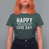 Funny Anti Valentine's Day T Shirt For Women Happy Consumer Driven And Trivial Interpretation Of Love Day