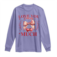 Funny Valentine's Day Coquette Long Sleeve Shirt I Love You Cherry Much