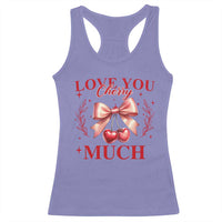 Funny Valentine's Day Coquette Racerback Tank Top I Love You Cherry Much
