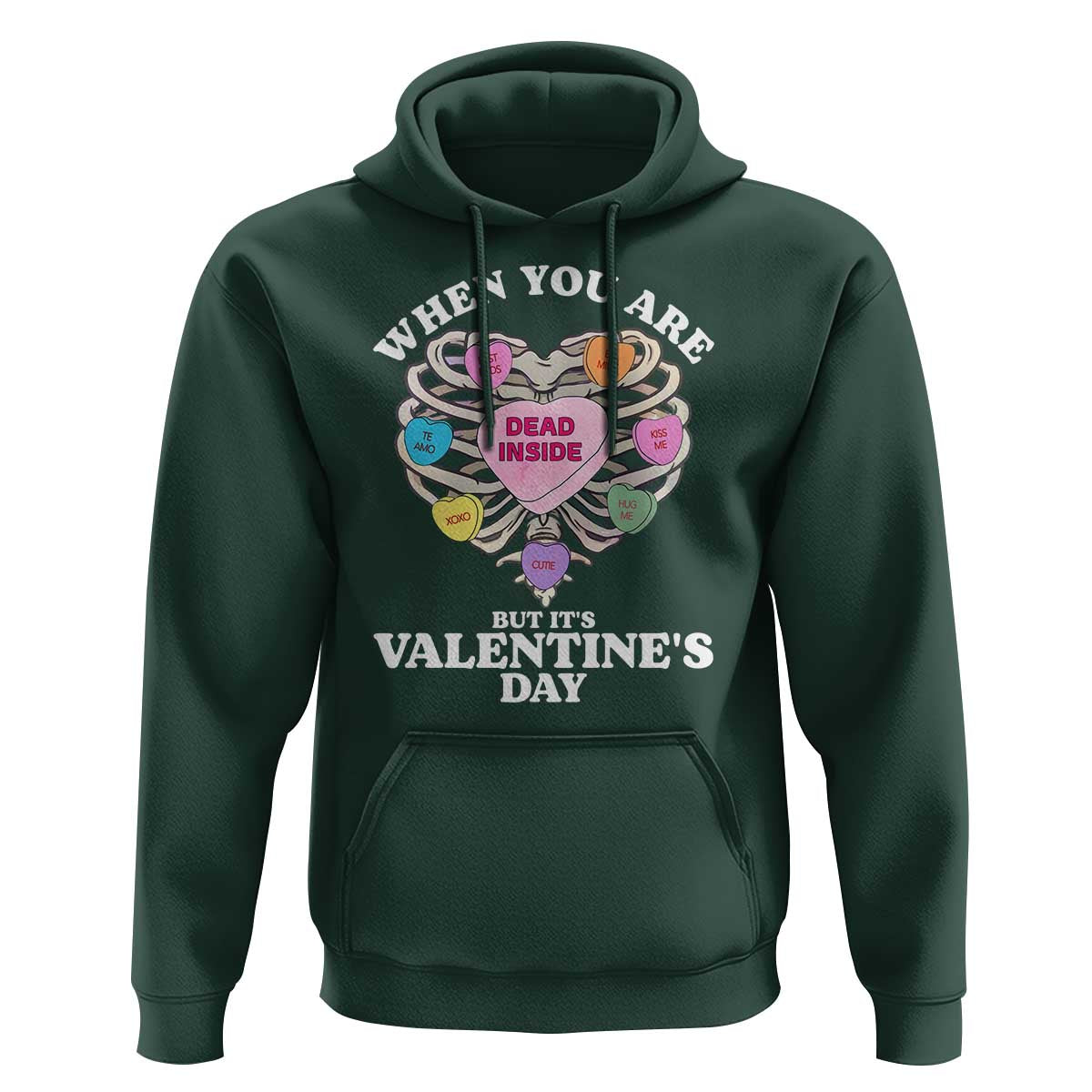 When You Are Dead Inside But It's Valentine's Day Hoodie Skeleton Rib Heart