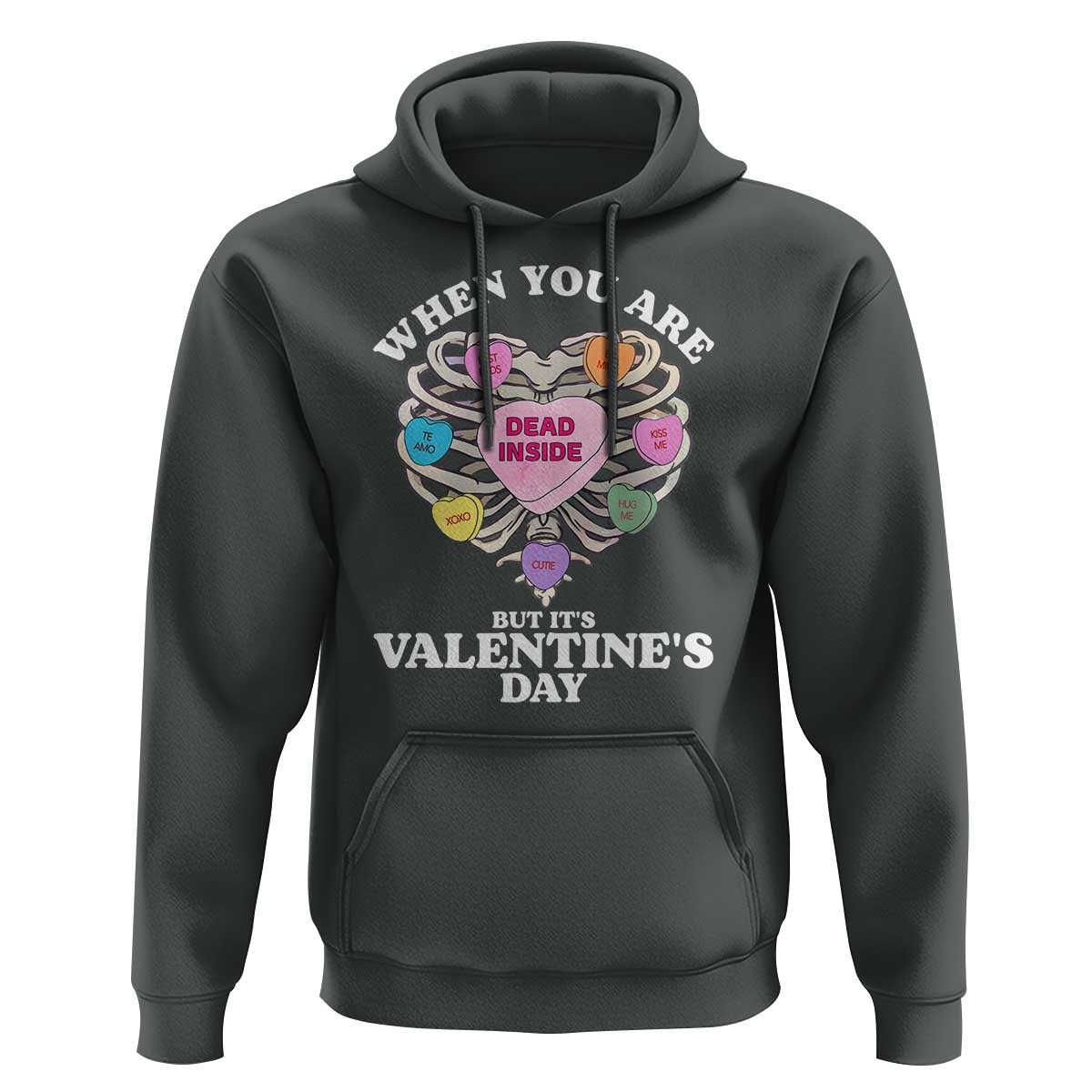 When You Are Dead Inside But It's Valentine's Day Hoodie Skeleton Rib Heart