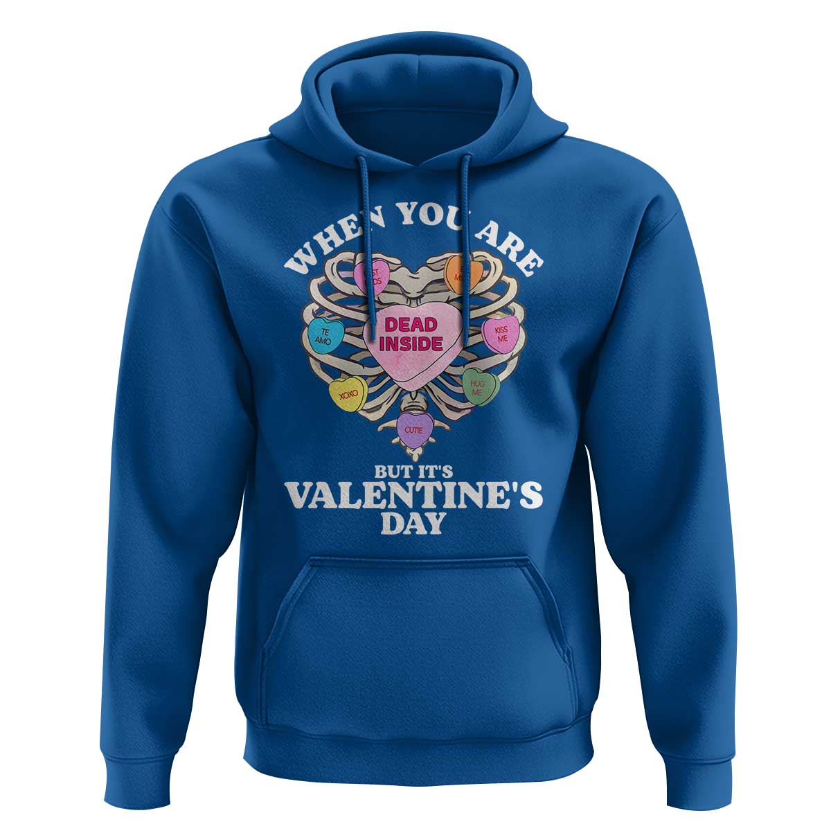 When You Are Dead Inside But It's Valentine's Day Hoodie Skeleton Rib Heart