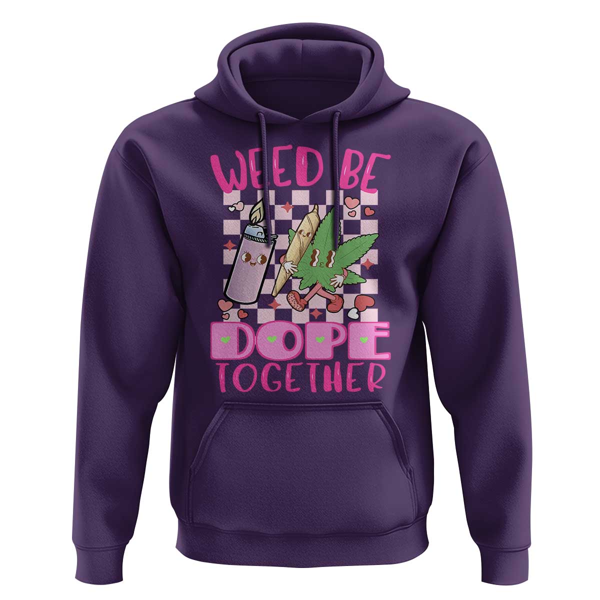 Funny Valentine's Day Weed Cannabis Marijuana Hoodie Weed Be Dope Together Lighter Box