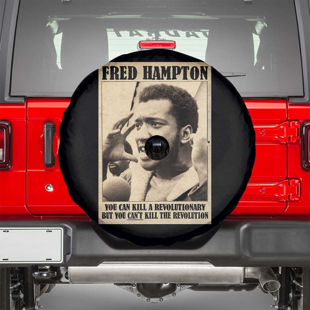 Fred Hampton Quote Spare Tire Cover You Can Kill A Revolutionary But You Cant Kill The Revolution