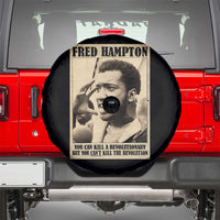 Fred Hampton Quote Spare Tire Cover You Can Kill A Revolutionary But You Cant Kill The Revolution