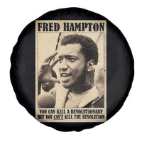 Fred Hampton Quote Spare Tire Cover You Can Kill A Revolutionary But You Cant Kill The Revolution