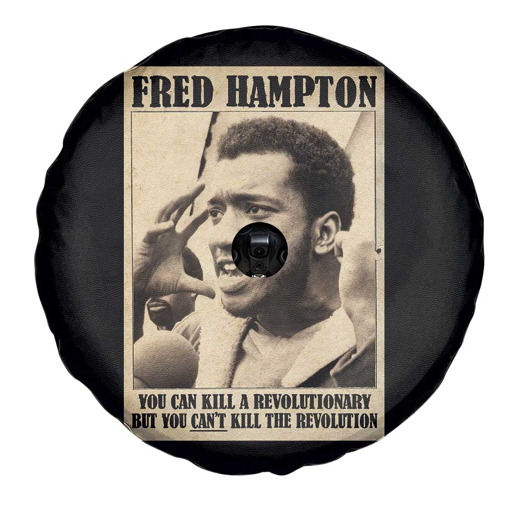Fred Hampton Quote Spare Tire Cover You Can Kill A Revolutionary But You Cant Kill The Revolution