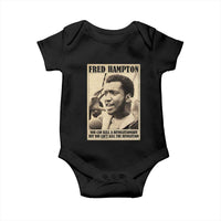 Fred Hampton Quote Baby Onesie You Can Kill A Revolutionary But You Cant Kill The Revolution
