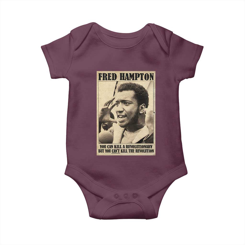 Fred Hampton Quote Baby Onesie You Can Kill A Revolutionary But You Cant Kill The Revolution