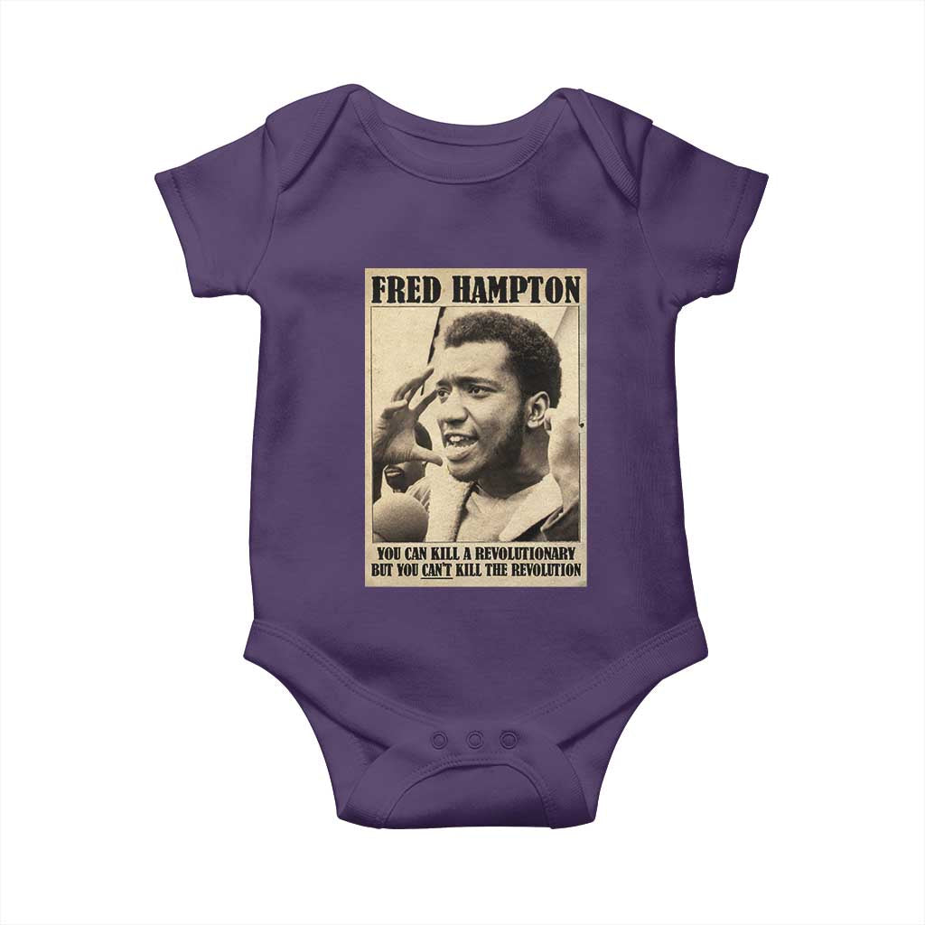 Fred Hampton Quote Baby Onesie You Can Kill A Revolutionary But You Cant Kill The Revolution