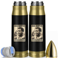 Fred Hampton Quote Bullet Tumbler You Can Kill A Revolutionary But You Cant Kill The Revolution