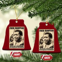 Fred Hampton Quote Ceramic Ornament You Can Kill A Revolutionary But You Cant Kill The Revolution