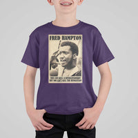 Fred Hampton Quote T Shirt For Kid You Can Kill A Revolutionary But You Cant Kill The Revolution