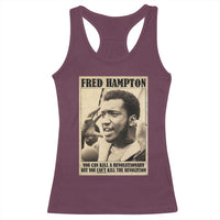 Fred Hampton Quote Racerback Tank Top You Can Kill A Revolutionary But You Cant Kill The Revolution