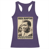 Fred Hampton Quote Racerback Tank Top You Can Kill A Revolutionary But You Cant Kill The Revolution