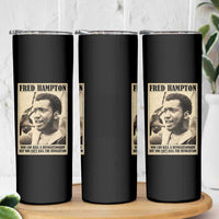 Fred Hampton Quote Skinny Tumbler You Can Kill A Revolutionary But You Cant Kill The Revolution