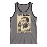 Fred Hampton Quote Tank Top You Can Kill A Revolutionary But You Cant Kill The Revolution