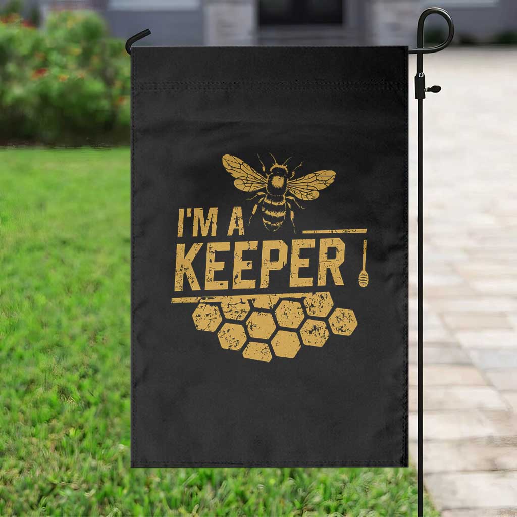 I Am A Keeper Garden Flag Honey Bee Apiarist Funny Beekeeping