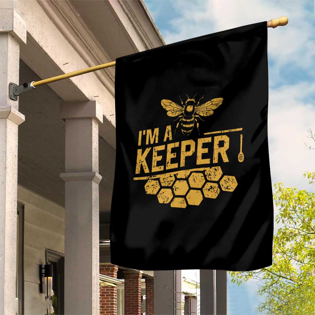 I Am A Keeper Garden Flag Honey Bee Apiarist Funny Beekeeping