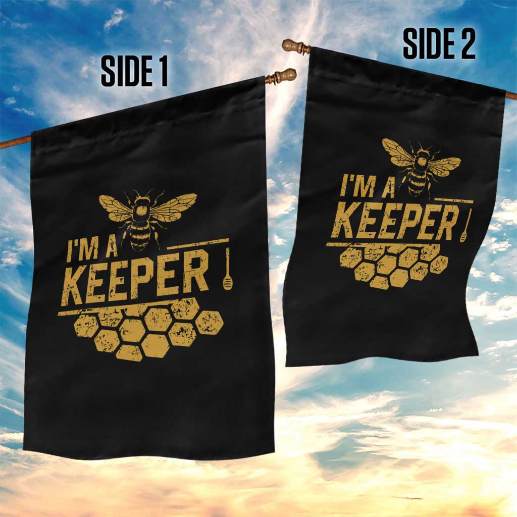 I Am A Keeper Garden Flag Honey Bee Apiarist Funny Beekeeping