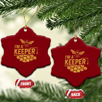 I Am A Keeper Ceramic Ornament Honey Bee Apiarist Funny Beekeeping