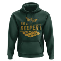 I Am A Keeper Hoodie Honey Bee Apiarist Funny Beekeeping