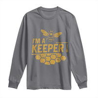 I Am A Keeper Long Sleeve Shirt Honey Bee Apiarist Funny Beekeeping