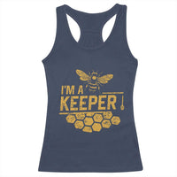 I Am A Keeper Racerback Tank Top Honey Bee Apiarist Funny Beekeeping