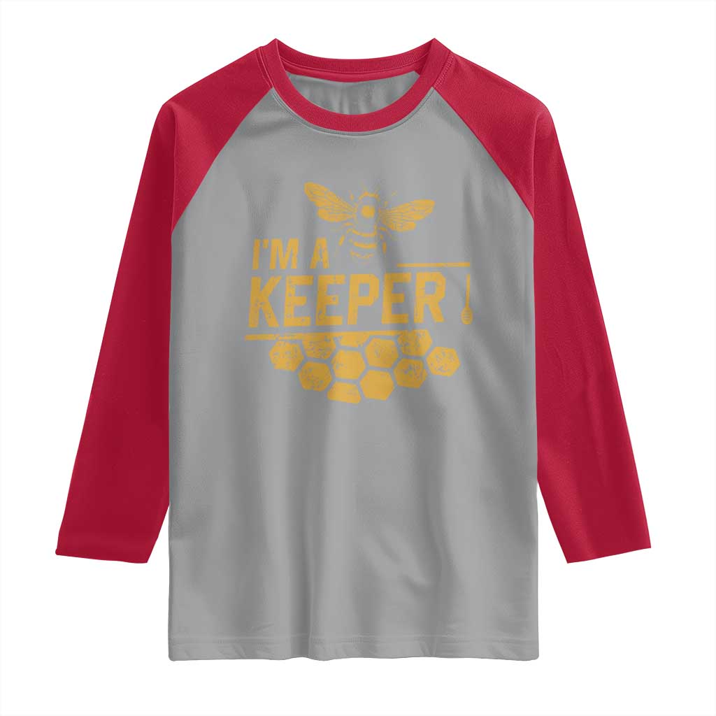 I Am A Keeper Raglan Shirt Honey Bee Apiarist Funny Beekeeping