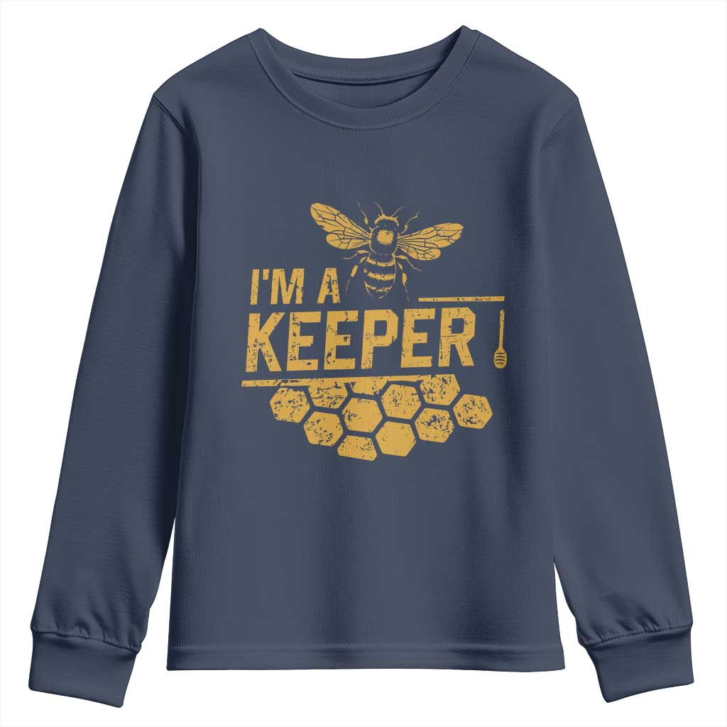 I Am A Keeper Youth Sweatshirt Honey Bee Apiarist Funny Beekeeping