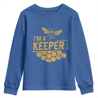 I Am A Keeper Youth Sweatshirt Honey Bee Apiarist Funny Beekeeping